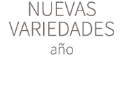 NUEVAS VARIEDADES a o