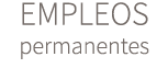 EMPLEOS permanentes