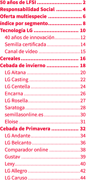 50 a os de LFSI 2 Responsabilidad Social 4 Oferta multiespecie 6 ndice por segmento 8 Tecnolog a LG 10 40 a os de in...