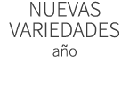 NUEVAS VARIEDADES a o