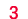 3