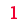 1