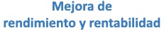 Mejora de rendimiento y rentabilidad