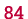 84