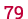79