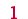 1